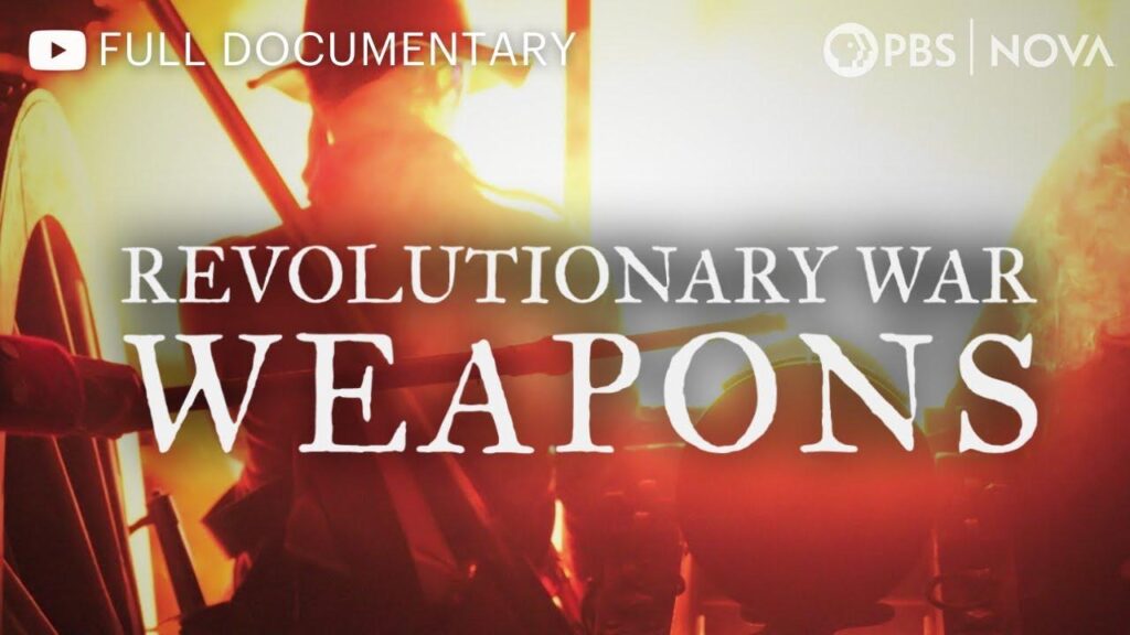 PBS’ Award-Winning Science Series ‘NOVA’ Looks at Revolutionary War Weapons This Week